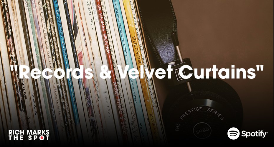 "Records & Velvet Curtains" - Playlist #2